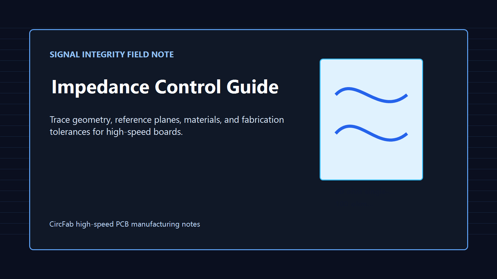 PCB Impedance Control Guide: Trace Geometry, Stackup, and Fabrication Handoff